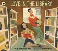 Book Cover for Love in the Library by Maggie TokudaHall