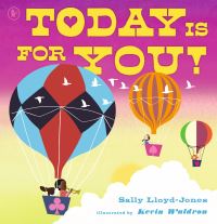 Book Cover for Today Is for You! by Sally LloydJones