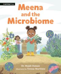 Book Cover for Meena and the Microbiome by Dr Majdi Osman