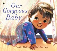 Book Cover for Our Gorgeous Baby by Smriti PrasadamHalls