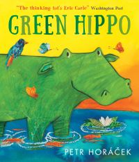 Book Cover for Green Hippo by Petr Horácek