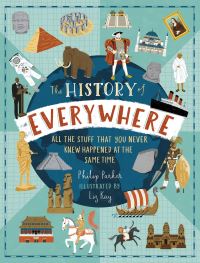 Book Cover for The History of Everywhere by Philip Parker