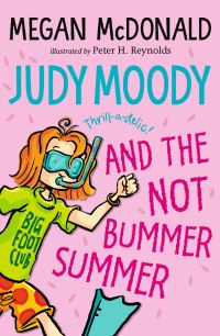 Book Cover for Judy Moody and the Not Bummer Summer by Megan McDonald