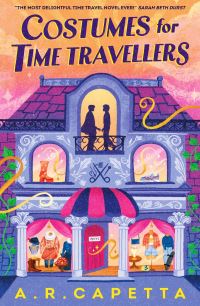 Book Cover for Costumes for Time Travellers by A R Capetta