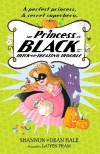 Book Cover for The Princess in Black and the Trick-or-Treating Trouble by Shannon Hale, Dean Hale