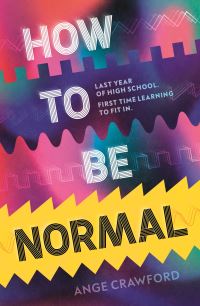 Book Cover for How to Be Normal by Ange Crawford