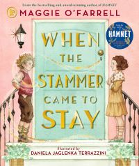 Book Cover for When the Stammer Came to Stay by Maggie O'Farrell