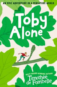 Book Cover for Toby Alone by Timothée de Fombelle
