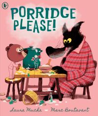 Book Cover for Porridge Please! by Laura Mucha