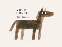 Book Cover for Your Horse by Jon Klassen