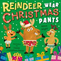 Book Cover for Reindeer Wear Christmas Pants by Nina Night
