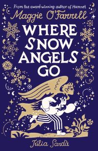Book Cover for Where Snow Angels Go by Maggie O'Farrell