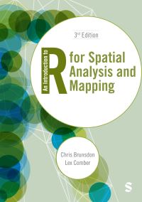 Book Cover for An Introduction to R for Spatial Analysis and Mapping by Chris Brunsdon, Lex Comber