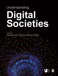 Book Cover for Understanding Digital Societies by Open University