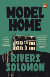 Book Cover for Model Home by Rivers Solomon