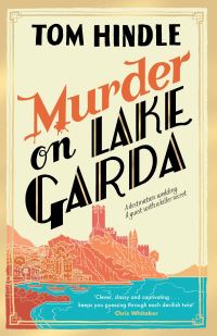 Book Cover for Murder on Lake Garda by Tom Hindle
