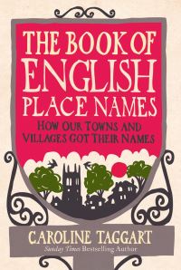 Book Cover for The Book of English Place Names by Caroline Taggart