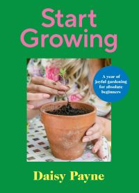 Book Cover for Start Growing by Daisy Payne