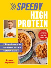 Book Cover for Speedy High Protein by Fraser Reynolds