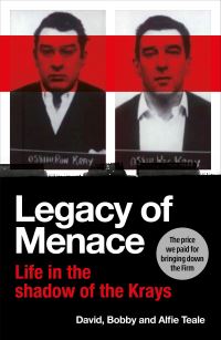 Book Cover for Legacy of Menace by David Teale, Bobby Teale, Alfie Teale