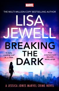 Book Cover for Breaking the Dark by Lisa Jewell, Marvel Entertainment Group
