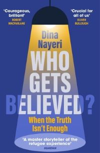 Book Cover for Who Gets Believed? by Dina Nayeri