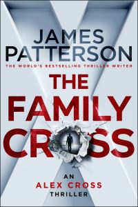 Book Cover for The Family Cross by James Patterson