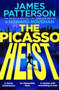 Book Cover for The Picasso Heist by James Patterson