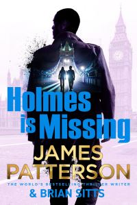 Book Cover for Holmes Is Missing by James Patterson