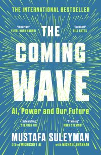 Book Cover for The Coming Wave by Mustafa Suleyman, Michael Bhaskar