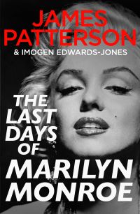 Book Cover for The Last Days of Marilyn Monroe by James Patterson