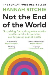 Book Cover for Not the End of the World by Hannah Ritchie