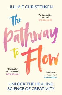 Book Cover for The Pathway to Flow by Julia F Christensen