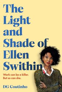 Book Cover for The Light and Shade of Ellen Swithin by D G Coutinho