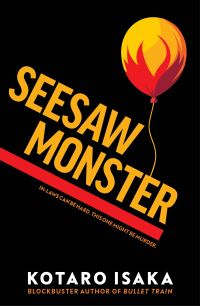 Book Cover for Seesaw Monster by Kotaro Isaka