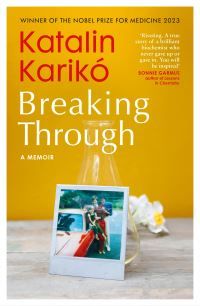 Book Cover for Breaking Through by Katalin Karikó