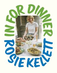 Book Cover for In for Dinner by Rosie Kellett