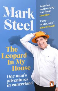 Book Cover for The Leopard in My House by Mark Steel