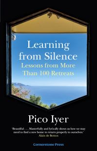 Book Cover for Learning from Silence by Pico Iyer