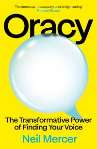 Book Cover for Oracy by Neil Mercer