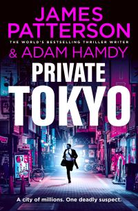Book Cover for Private Tokyo by James Patterson, Adam Hamdy