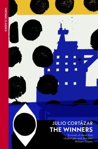 Book Cover for The Winners by Julio Cortázar