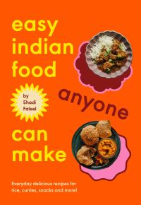 Book Cover for Easy Indian Food Anyone Can Make by Shadi Faleel