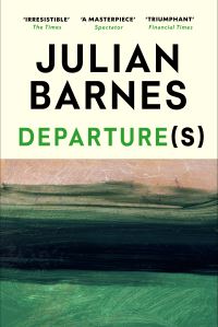 Book Cover for Departure(s) by Julian Barnes