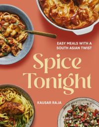 Book Cover for Spice Tonight by Kausar Raja