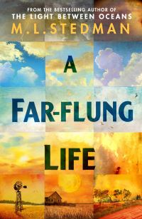 Book Cover for A Far-Flung Life by M L Stedman