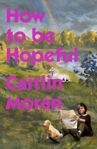 Book Cover for How to Be Hopeful by Caitlin Moran