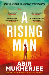 Book Cover for A Rising Man by Abir Mukherjee