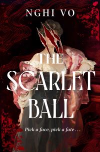 Book Cover for The Scarlet Ball by Nghi Vo