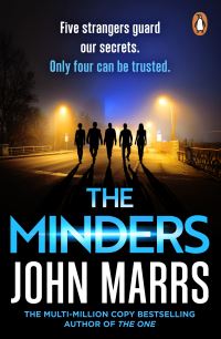 Book Cover for The Minders by John Marrs